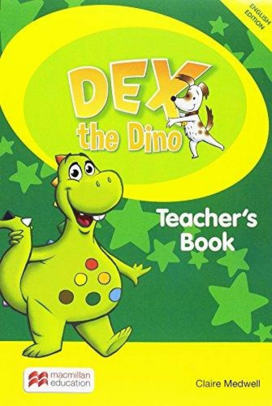 Medwell Claire, Mourao Sandie Dex the Dino. Teacher's Book Pack 