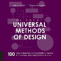 Hanington Bruce, Martin Bella Pocket Universal Methods of Design: 100 Ways to Research Complex Problems, Develop Innovative Ideas and Design Effective Solutions 