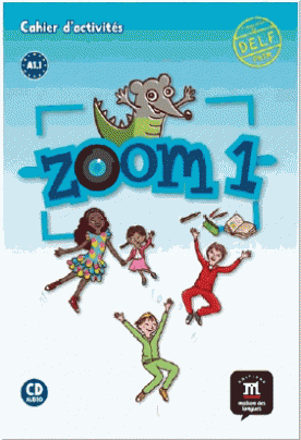 Zoom 1. Cahier d'activites 