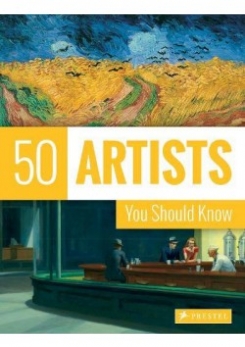 Koester Thomas 50 Artists You Should Know. From Giotto to Warhol 