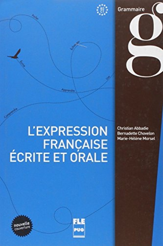 Abbadie C., Chovelon B. L'expression française écrite et orale 