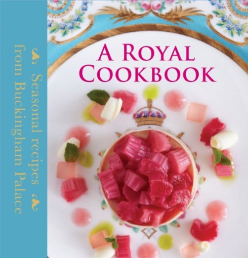 Flanagan Mark, Griffiths Edward Royal Cookbook: Seasonal Recipes from Buckingham Palace 