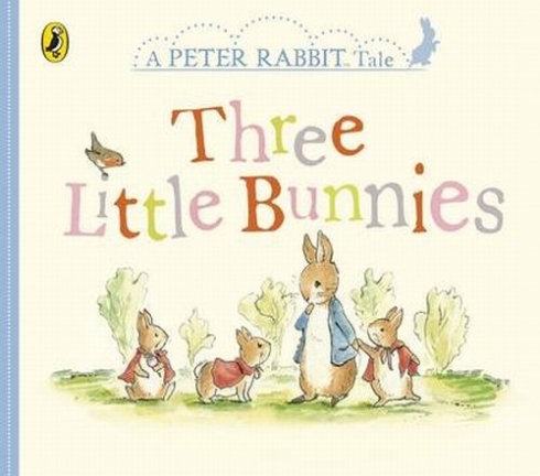 Potter Beatrix, Phillipson Fiona Peter Rabbit Tales - Three Little Bunnies 