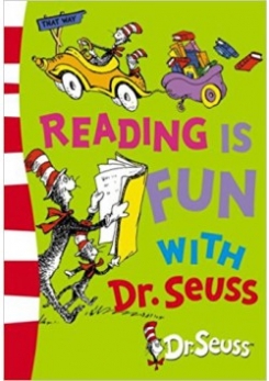 Dr. Seuss Reading is Fun with Dr. Seuss 