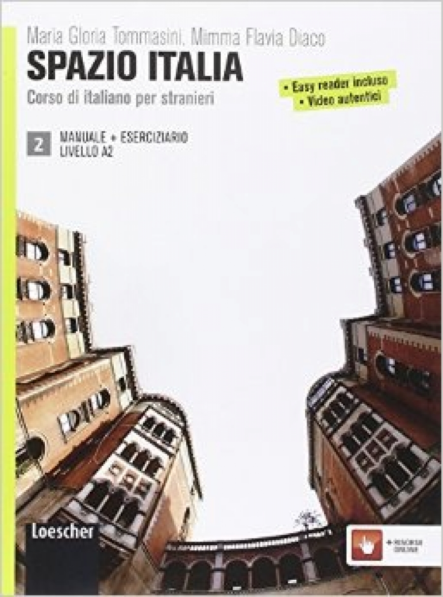Diaco M.F., Tommazini M.G. Spazio Italia: Manuale + Eserciziario 2 (A2) 