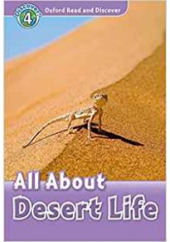 Penn Julie Oxford Read and Discover: Level 4. All About Desert Life with MP3 download 