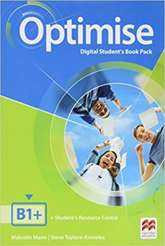 Mann M., Taylore-Knowless S.  .  . Optimise B1+. Digital Student's Book Pack 