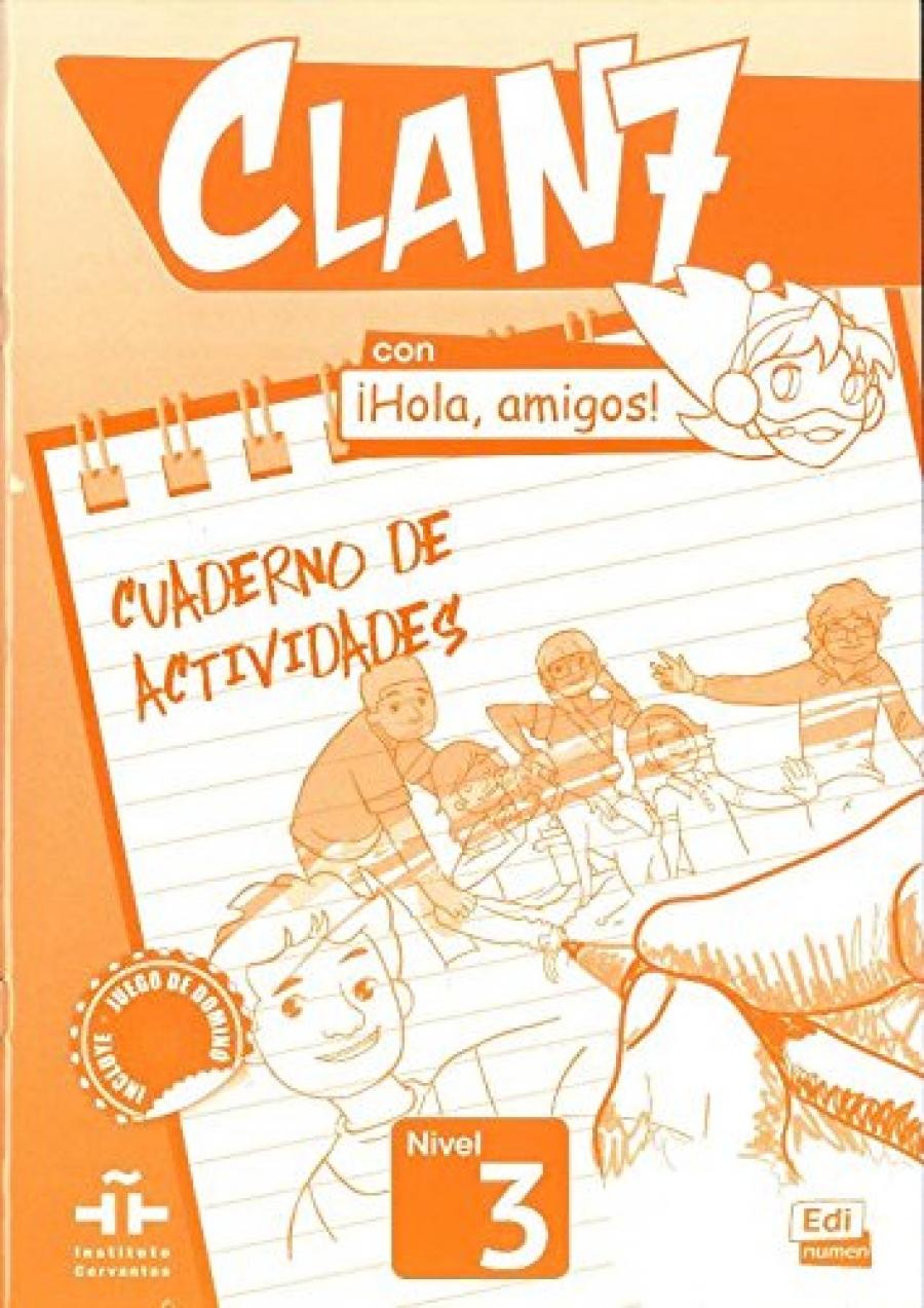 Castro Mari'a Go'mez Clan 7 con ¡Hola, amigos! 3 Cuaderno de Actividades 
