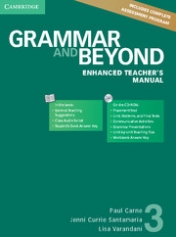 Santamaria Jenni Currie, Carne Paul, Henly Elizabeth, Varandani Lisa Grammar and Beyond Level 3 Enhanced Teacher's Manual 