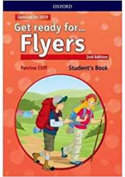 Get Ready for Flyers. Student's. Maximize Chances of Exam Success with Get Ready for... Starters, Movers and Flyers! 