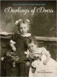 Darlings of Dress: Children's Costume 1860-1920 