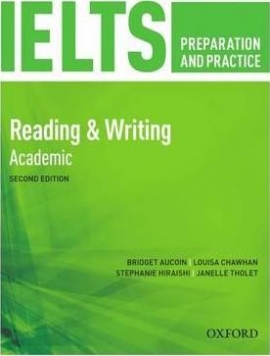 IELTS Preparation and Practice. Reading and Writing 