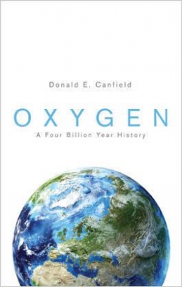 Canfield Donald E. Oxygen: A Four Billion Year History 