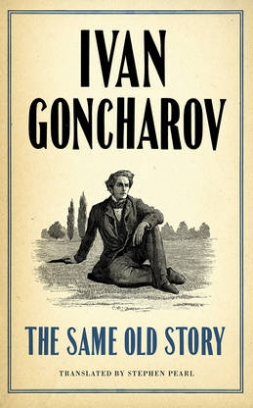 Goncharov Ivan The Same Old Story 