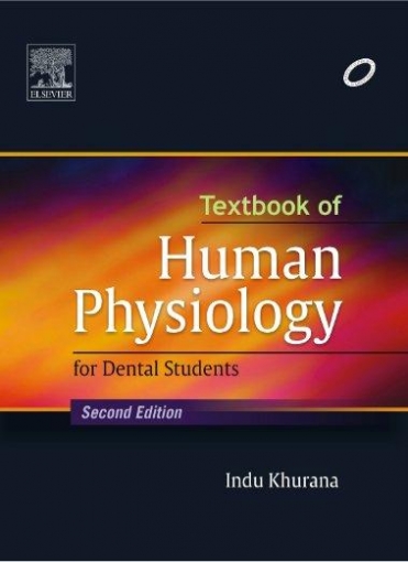 Khurana Indu Textbook of Human Physiology for Dental Students 
