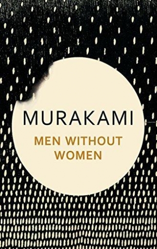 Murakami Haruki Men Without Women 