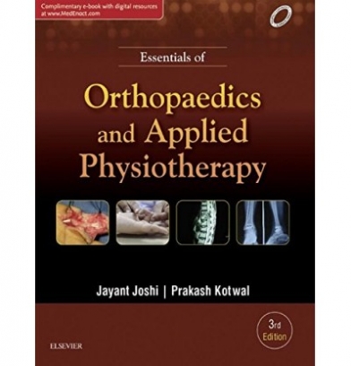 Joshi and Kotwal Essentials of Orthopaedics and Applied Physiotherapy, 3e 