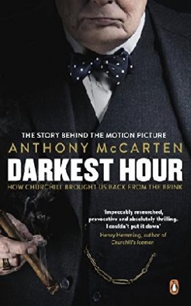 Anthony, Mccarten Darkest Hour (Film Tie-in) 