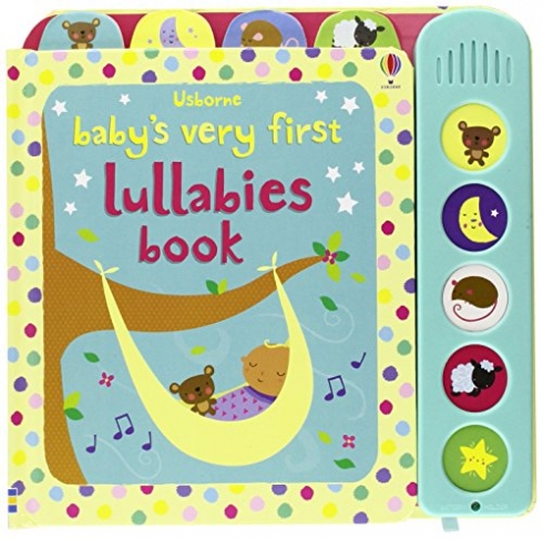 Baggott Stella Baby's Very First Lullabies Book. Board book 