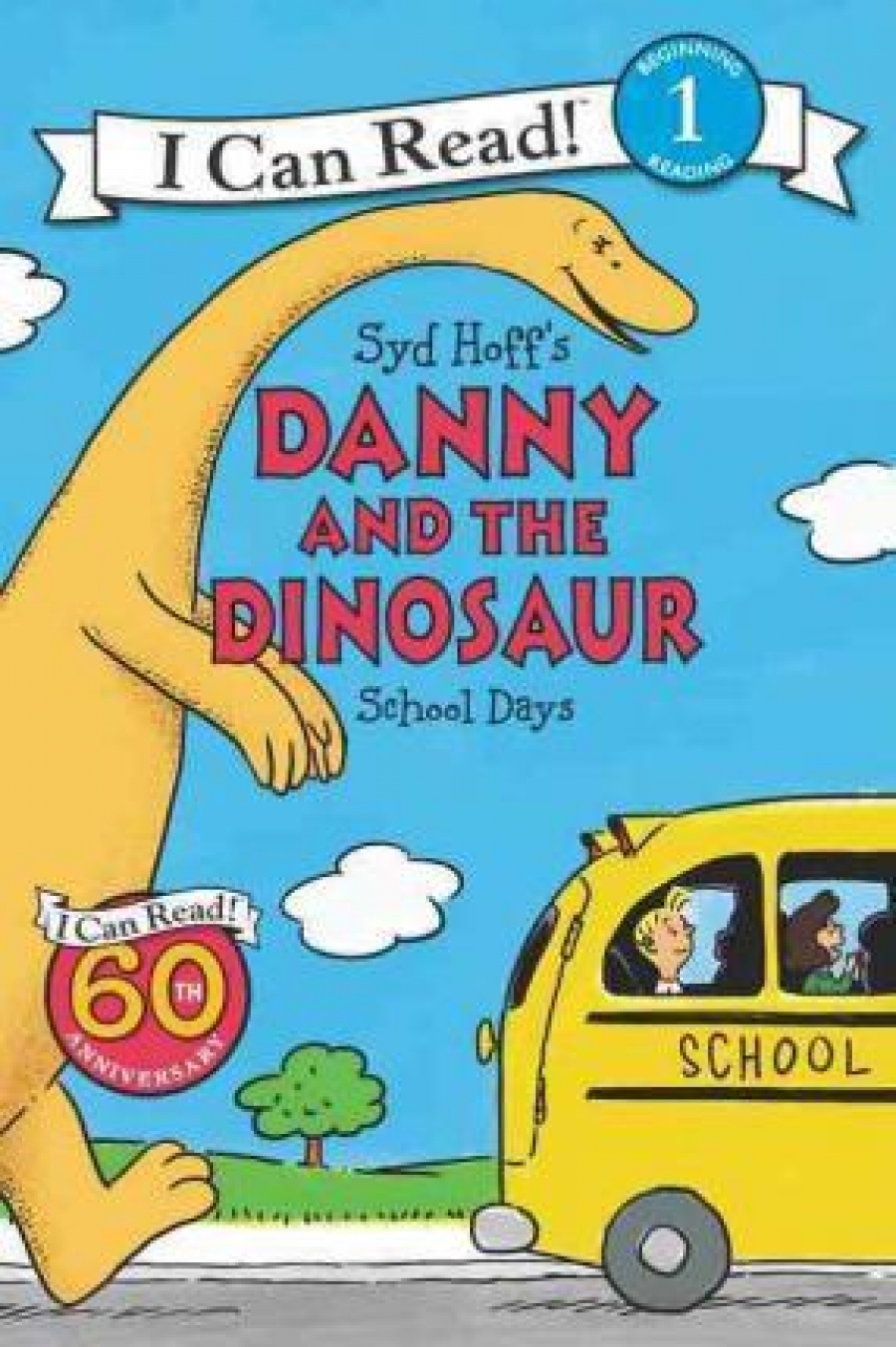 Hoff Syd Danny and the Dinosaur. School Days. Level 1 