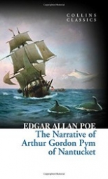 Poe Edgar Allan The Narrative Of Arthur Gordon Pym Of Nantucket 