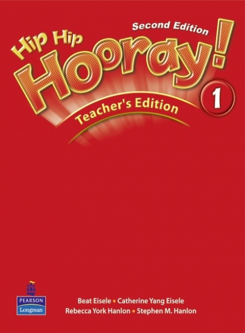 Hanlon Rebecca York, Hanlon Stephen M., Eisele Catherine Yang, Eisele Beat Hip Hip Hooray! 1 Teacher's Edition 