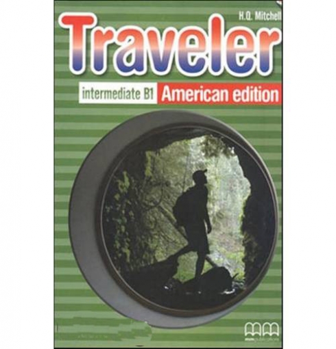 Mitchell H.Q. Traveller. Intermediate B1. Teacher's Book. American Edition 