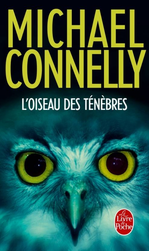 Connelly M. L'Oiseau des ténèbres 