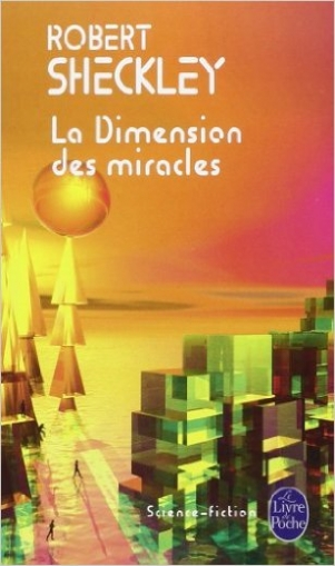 Sheckley Robert La Dimension Des Miracles 
