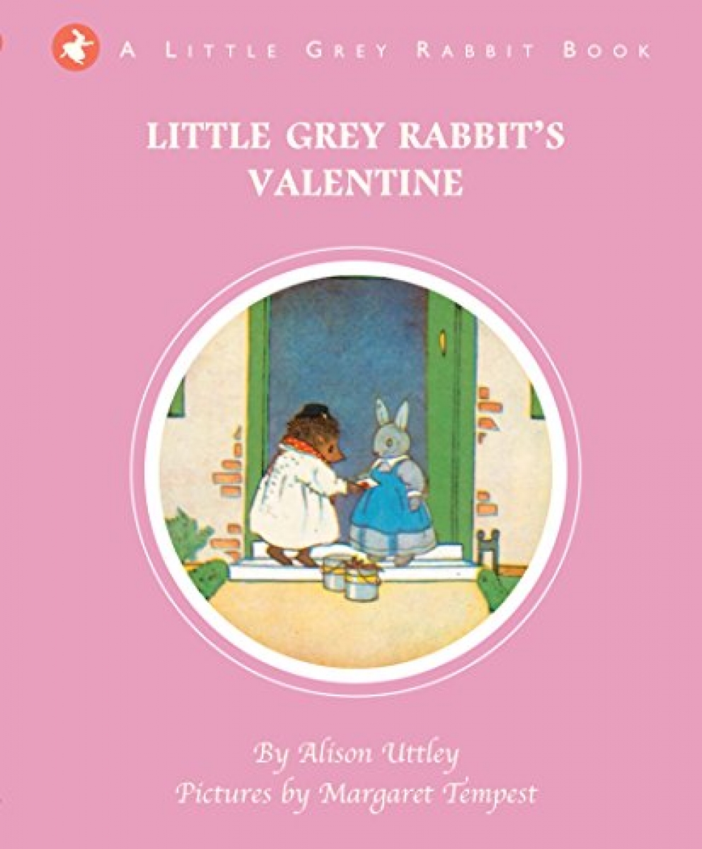 Uttley Alison, Tempest Margaret Little Grey Rabbit's Valentine 