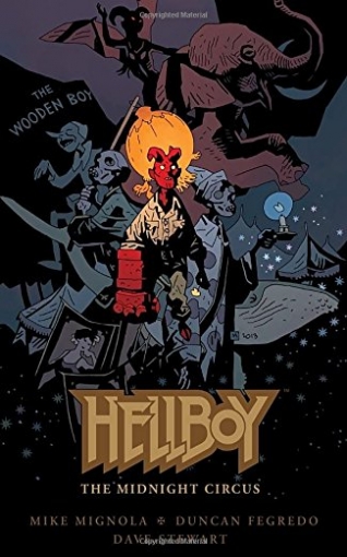 Mignola Mike Hellboy: The Midnight Circus 