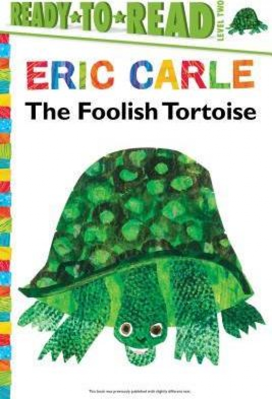 Carle Eric The Foolish Tortoise 