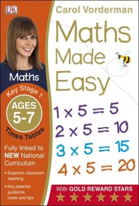 Vorderman Carol Maths Made Easy. Times Tables Ages 7-11. Key Stage 1 