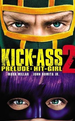 Kick-Ass 2. Prelude: Hit-Girl 