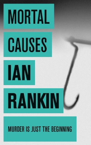 Rankin Ian Mortal Causes 