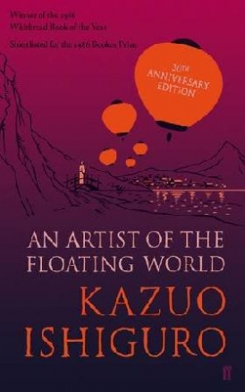 Ishiguro Kazuo Artist of the Floating World 