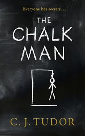 C. J., Tudor The Chalk Man 