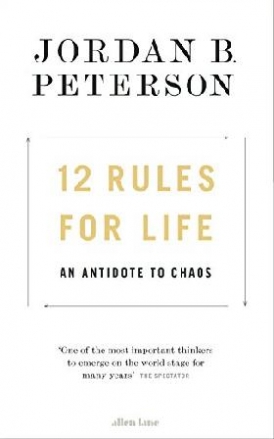 Peterson Jordan 12 Rules for Life 