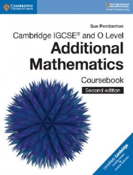 Sue, Pemberton Cambridge igcse (r) and o level additional mathematics coursebook 