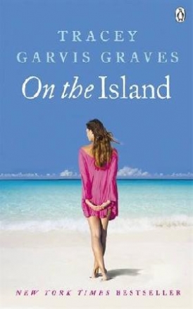 Tracey Garvis Graves On The Island 
