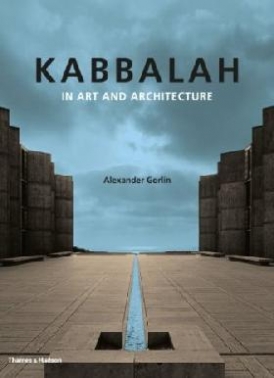 Alexander, Gorlin Kabbalah in Art and Architecture 