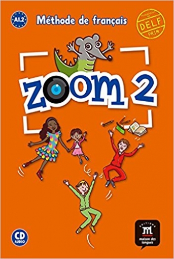 Jonville C. Zoom 2. Livre de l'eleve (A1.2) 