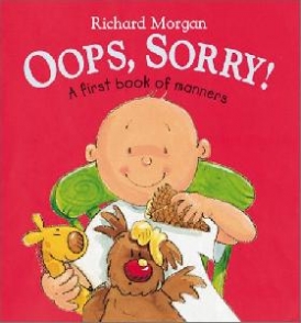 Morgan, Richard Oops, sorry! first book manner 