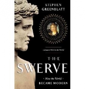 Greenblatt Stephen The Swerve: How the World Became Modern 