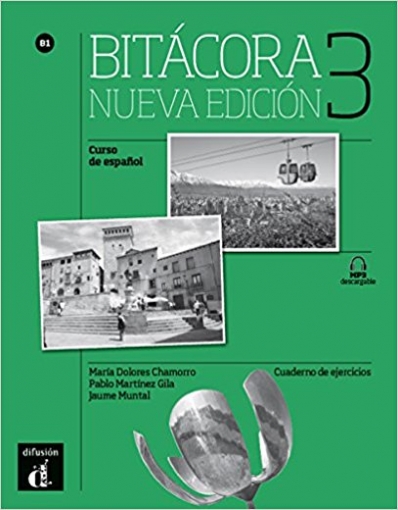 Chamorro M.D. Bitacora 3 - Nueva edicion. Cuaderno De Ejercicios + MP3 descargable 