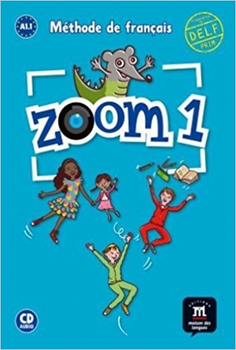 Jonville C. Zoom 1. Livre de l'eleve (A1.1) 