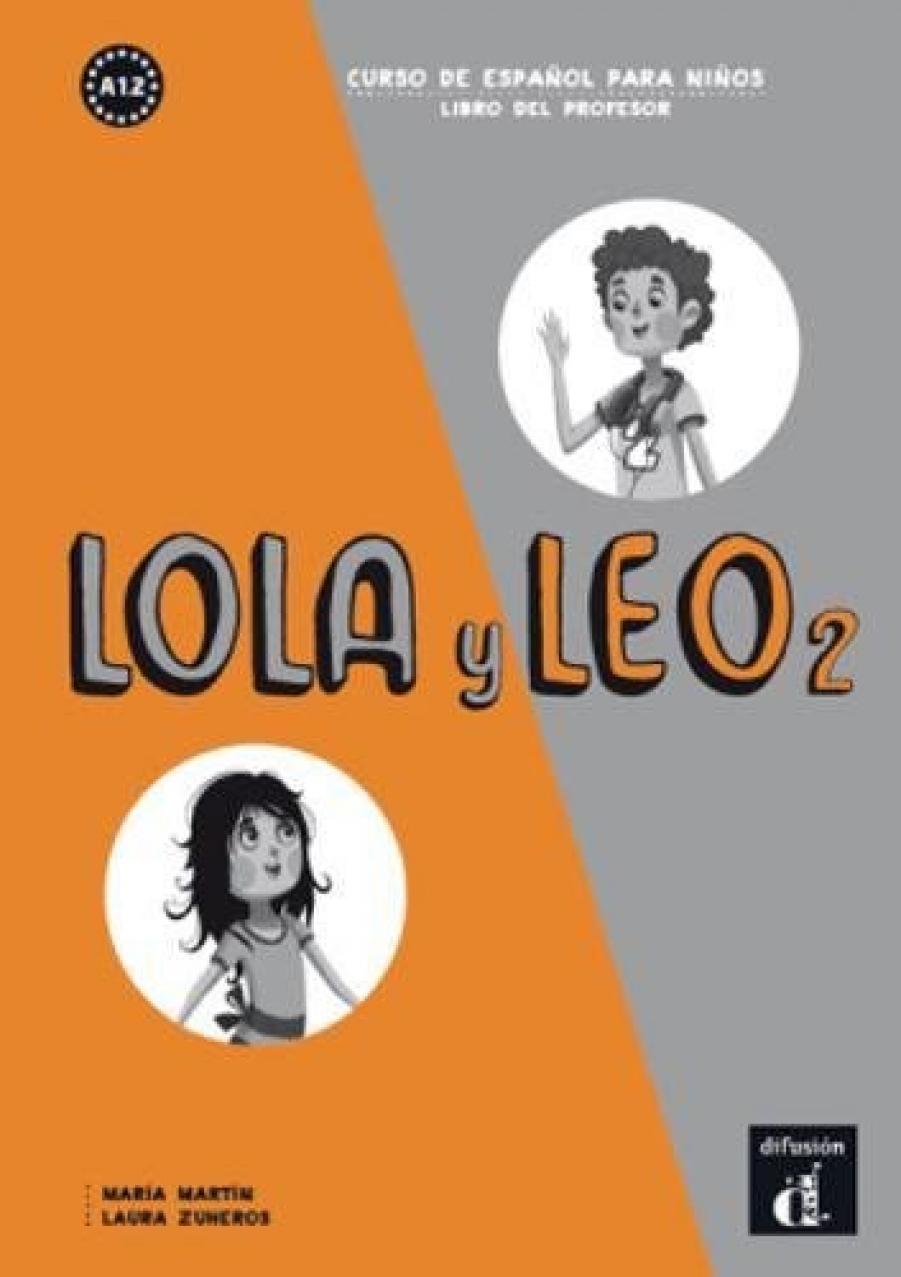 Fritzler M. Lola y Leo: Libro Del Profesor 2 (A1.2) 