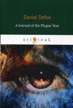 Defoe Daniel A Journal of the Plague Year 