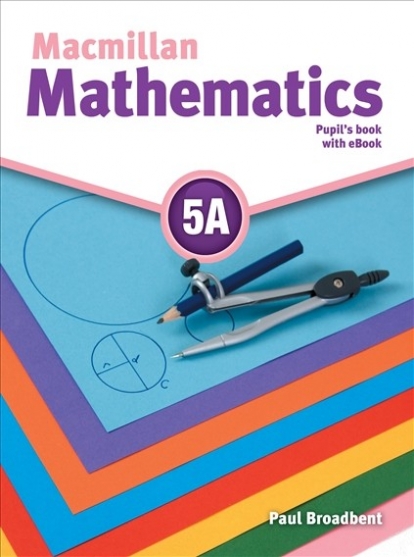 Broadbent Paul, Broadbent Anne Macmillan Mathematics 5A: Pupil's Book Pack + eBook Pack 