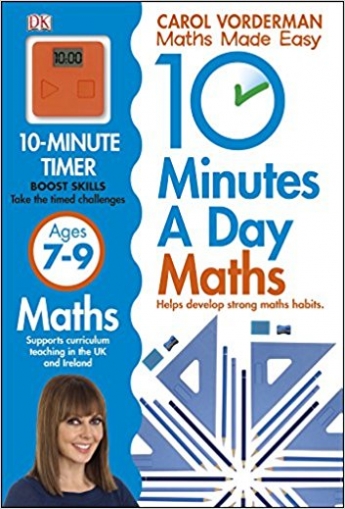 Vorderman Carol 10 Minutes a Day Maths Ages 7-9 